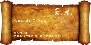 Rausch Arkád névjegykártya